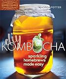DIY Kombucha: Sparkling Homebrews Made Easy (Homegrown City Life) by Andrea Potter