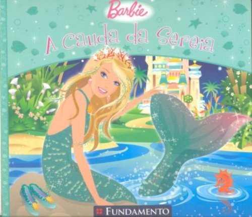 Barbie. A Cauda Da Sereia PDF MusselmanChristian