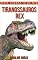 Livro Tiranossauros Rex: Fotos Incríveis e Factos Divertidos sobre Tiranossauros Rex para Crianças (Série Lembra-Te De Mim)