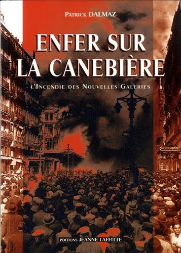Enfer sur la Canebière