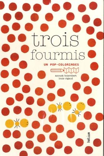 Trois fourmis