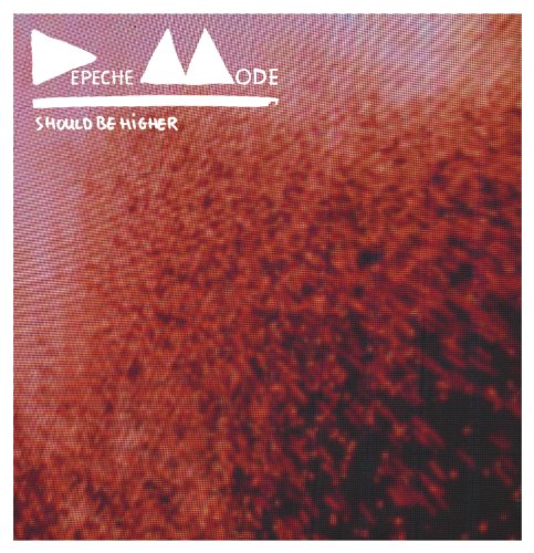 Depeche Mode - Should Be Higher- The Remixes - Zortam Music