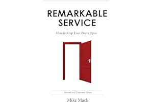 Remarkable Service: How to Keep Your Doors Open