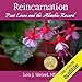 Reincarnation: Past Lives and the Akashic Record by 