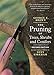 The Pruning of Trees, Shrubs and Conifers by George E. Brown, Tony Kirkham