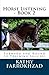 Horse Listening - Book 2: Forward and Round to Training Success (Volume 2) by 