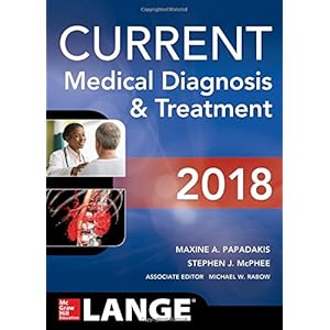 CURRENT Medical Diagnosis and Treatment 2018, 57th Edition