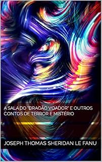 Livro A Sala do "Dragão Voador" e Outros Contos de Terror e Mistério