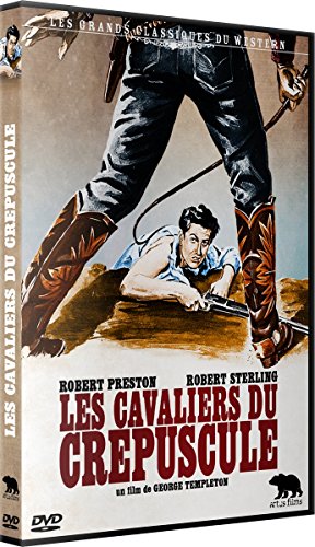 Les Cavaliers Du Crépuscule