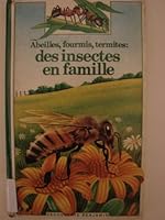 Abeilles, fourmis, termites des insectes en famille (DECOUVERTE BENJAMIN 2070397157 Book Cover