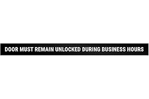 SUTTER SIGNS This Door To Remain Unlocked During Business Hours Sign Adhesive Decal Sticker 2x24 inches Black