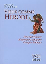 Vieux comme Hérode