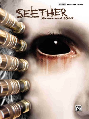Seether -- Karma and Effect: Authentic Guitar TAB