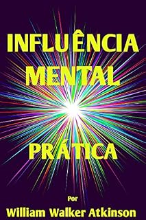 Livro INFLUÊNCIA MENTAL PRÁTICA