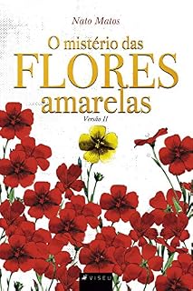 Livro O mistério das flores amarelas: Versão II