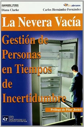 Gestión de personas en tiempos de incertidumbre: La nevera ...