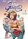 Blog de Gae@ (Le) T01 La bourse ou la vie in game (OLYDRI (1)) (French Edition) by