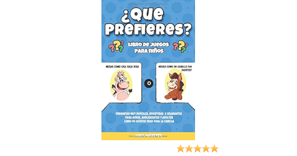 Que Prefieres Libro De Juegos Para Ninos Preguntas Muy Dificiles Divertidas E Hilarantes Para Ninos Adolescentes Y Adultos Libro De Chistes Para Toda La Familia Spanish Edition Jake Jokester 9781654611170 Amazon Com