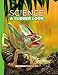 Science, A Closer Look, Grade 4, Student Edition (ELEMENTARY SCIENCE CLOSER LOOK)