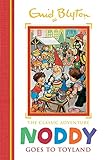 Noddy Classic Storybooks: Noddy Goes to Toyland: Book 1