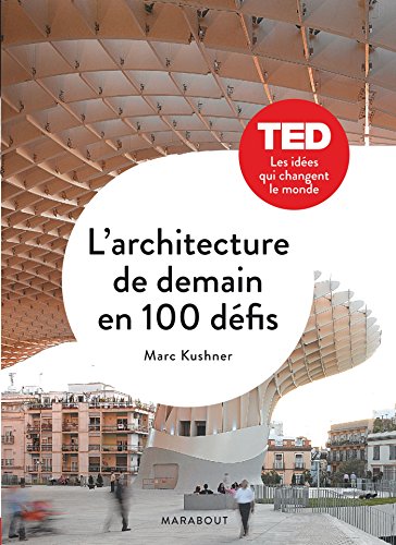 L' architecture de demain en 100 défis