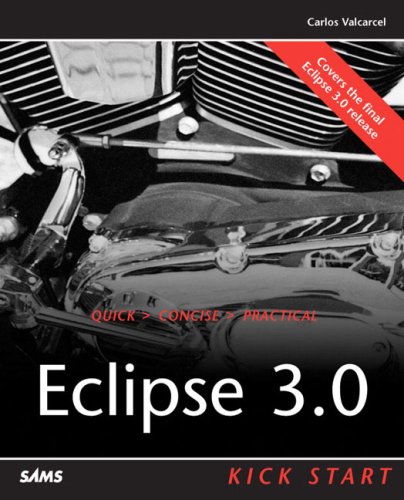 Eclipse Kick Start by Carlos Valcarcel