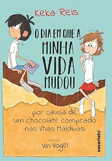 Livro O dia em que a minha vida mudou por causa de um chocolate comprado nas Ilhas Maldivas