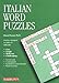 Italian Word Puzzles (Foreign Language Word Puzzles) by Marcel Danesi Ph.D.