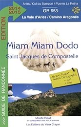 Miam-miam-dodo du chemin d'Arles