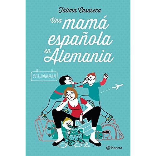 Una mamá española en Alemania Una mamá española en Alemania