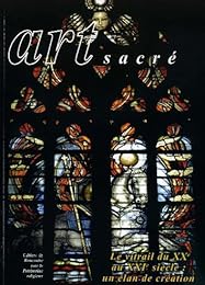 Le  vitrail du XXe au XXIe siècle