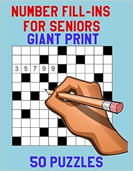Number Fill Ins For Seniors Giant Print 50 Puzzles Rosie - 