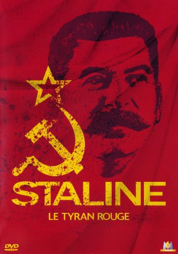 Staline, Le Tyran Rouge