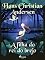 Livro A filha do rei do brejo (Os Contos de Hans Christian Andersen)