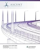 Autodesk Civil 3D 2020: Fundamentals (Imperial Units): Autodesk Authorized Publisher by