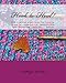 Hook to Heal!: 100 Crochet Exercises For Health, Growth, Connection, Inspiration and Honoring Your I by 