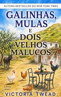 Livro Galinhas, mulas e dois velhos malucos (Velhos bobos Livro 1)