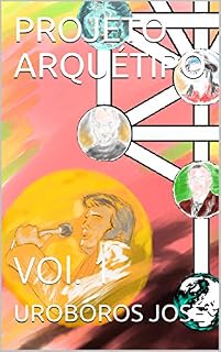 Livro PROJETO ARQUÉTIPO: VOl. 1