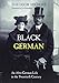 Black German: An Afro-German Life in the Twentieth Century By Theodor Michael by 