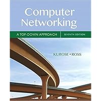Computer Networking: A Top-Down Approach (7th Edition)
