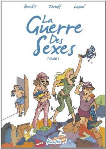 Les coloc's, Tome 1 : La guerre des sexes
