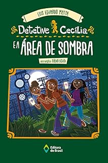 Livro Detetive Cecília e a área de sombra