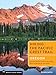 Hiking the Pacific Crest Trail: Oregon: Section Hiking from Donomore Pass to Bridge of the Gods by 