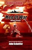 Kirov Saga: Men Of War (Kirov Series Book 4)