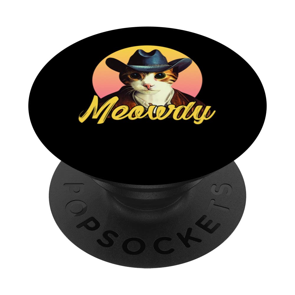 Meowdy Funny Country Music Cat Cowboy Hat Cool Cute PopSockets Swappable PopGrip