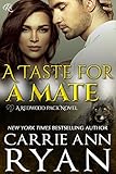 Front cover for the book A Taste for a Mate (Redwood Pack) by Carrie Ann Ryan