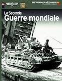 La Seconde Guerre mondiale (Les Yeux de la Découverte - Histoire et civilisations) (French Edition) by 