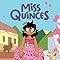 Miss Quinces: A Graphic Novel: Fajardo, Kat, Fajardo, Kat ...