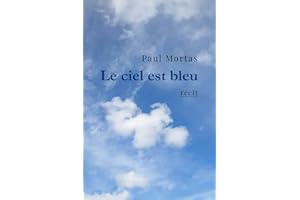 Le ciel est bleu: Combattre la maladie, survivre au Covid et revenir à la vie grâce au football