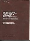 Professional Responsibility Standards, Rules & Statutes